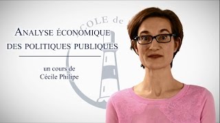 Analyse économique des politiques publiques  Cécile Philippe [upl. by Eisej]