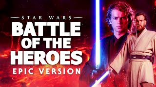 Star Wars Battle of the Heroes  EPIC VERSION [upl. by Enaj]