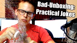 Bad Unboxing  Practical Jokes [upl. by Jennie835]