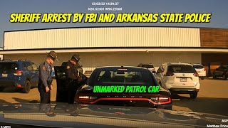 Arkansas Sheriff Arrested in Unmarked Patrol Car by Arkansas State Police and FBI [upl. by Keenan910]