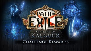 Path of Exile Settlers of Kalguur Challenge Rewards [upl. by Thorner]