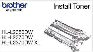 Install drum and toner  Brother HLL2350DW HLL2370DW or HLL2370DW XL [upl. by Auhsuoj]