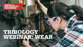 Webinar Series on the Fundamentals and Application of Tribology Wear [upl. by Assirem]