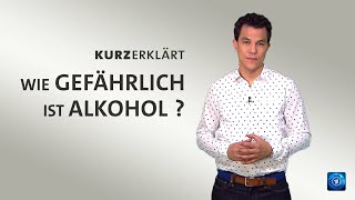 kurzerklärt Wie gefährlich ist Alkohol [upl. by Rosecan]