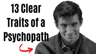 13 Clear Traits of a Psychopath Spot Them [upl. by Sirdi]