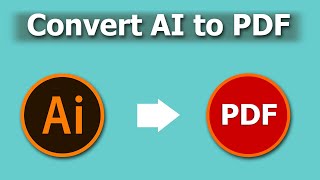 How to Convert Illustrator AI to PDF Document using Adobe Illustrator CC [upl. by Abihsat715]