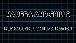 Nausea and Chills Medical Symptom [upl. by Kceb476]