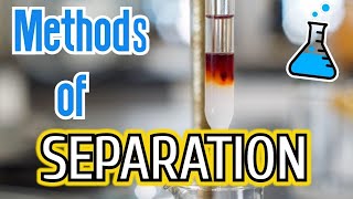 10 Methods of Separation in Chemistry [upl. by Hibbs471]