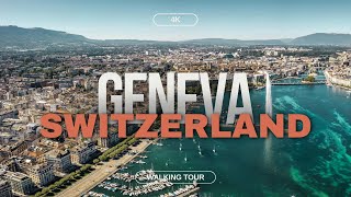 Geneva Switzerland  Walking Tour 4K [upl. by Howes970]