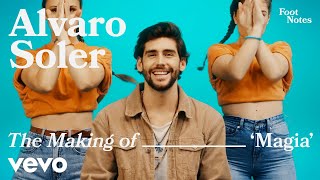 Alvaro Soler  The Making of Magia  Vevo Footnotes [upl. by Atterahs663]