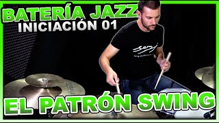 BATERÍA JAZZ  Patrón SWING [upl. by Eam275]