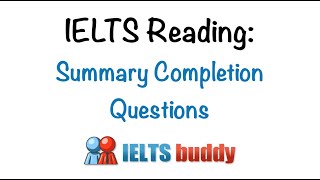 IELTS Reading Summary Completion Questions [upl. by Sevart]