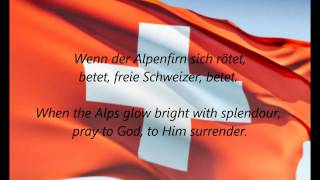 Swiss National Anthem  quotSchweizerpsalmquot DEEN [upl. by Laaspere511]