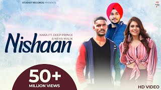 New Punjabi Song 2021  Nishaan Full Video Kaka Ft Deep Prince  Latest Punjabi Songs [upl. by Oriaj]