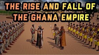 The Rise and Fall of the Ghana Empire [upl. by Cammie]