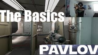 Pavlov VR Tutorial 1  The Very Basics [upl. by Colner841]