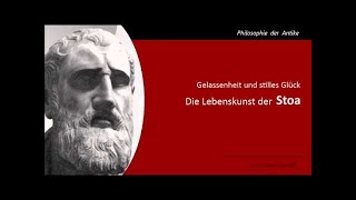 Die Stoa Philosophie und Lebenskunst [upl. by Aihtnamas]