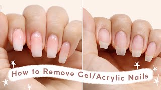 How to Remove Gel Acrylic Nails At Home Without Breakage [upl. by Eliathas]