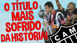 O TÍTULO MAIS SOFRIDO DA HISTÓRIA DA LIBERTADORES [upl. by Merce240]