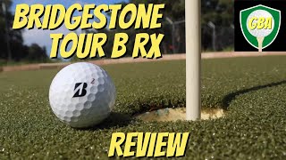 Bridgestone Tour B RX Golf Ball Review [upl. by Ellatsyrc]