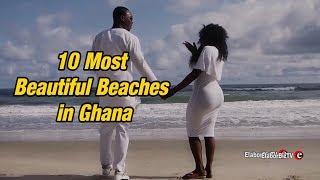 10 Most Beautiful Beaches in Ghana [upl. by Runkel]