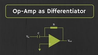 OpAmp Differentiator with Derivation and Examples [upl. by Yniar]