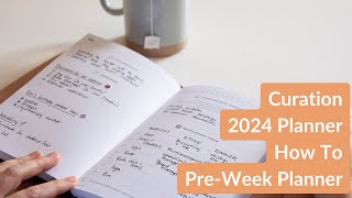 Curation 2024 Planner How To  PreWeek Planner [upl. by Briana631]