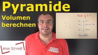 Pyramide  Volumen berechnen  Mathematik  einfach erklärt  Lehrerschmidt [upl. by Lewin870]