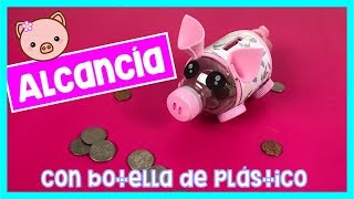 DIY  ALCANCÍA HECHA CON BOTELLA DE PLÁSTICO 🐷 [upl. by Ariek]