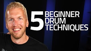 5 Beginner Drum Techniques You Must Know [upl. by Nawd196]