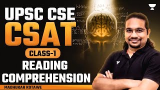 UPSC CSE  CSAT  Class 1  Reading Comprehension  By Madhukar Kotawe [upl. by Margot]