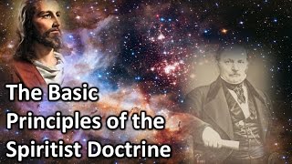 Basic Principles of the Spiritist Doctrine [upl. by Free]