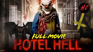 Hotel Hell  Full Slasher Horror Movie  Horror Central [upl. by Idola]