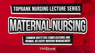 TopRank Nursing Lecture Series Maternal Nursing [upl. by Dacy]