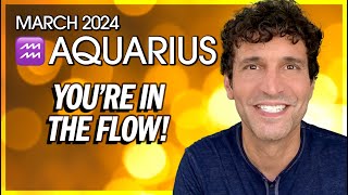 Aquarius March 2024 You’re In The Flow [upl. by Nawiat]