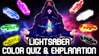 Official CANON Lightsaber Color MEANING and QUIZ  Choose Your Kyber Crystal  Star Wars Explained [upl. by Sakovich]