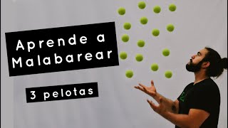 ¿Como Hacer Malabares con 3 pelotas  Tutorial Completo [upl. by Arni]