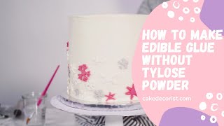 How To Make Edible Glue Without Tylose Powder [upl. by Nlycaj187]