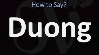 How to Pronounce Duong CORRECTLY [upl. by Hteik]