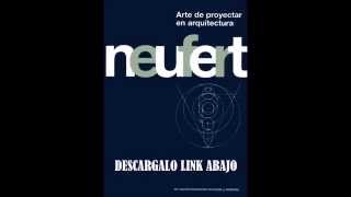 ARTE DE PROYECTAR EN ARQUITECTURA NEUFERT [upl. by Novello431]