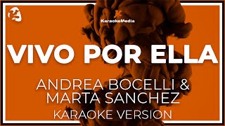 Vivo Por Ella  Andrea Bocelli amp Marta Sanchez  LETRA  INSTRUMENTAL KARAOKE [upl. by Nadler853]