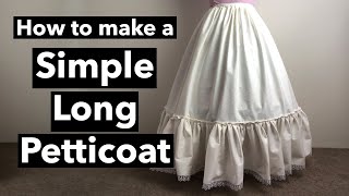 How to make a Simple Long Petticoat Tutorial  DIY easy skirt [upl. by Merci]