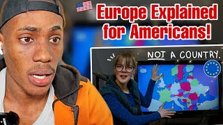 Europe Explained For Americans  FOREIGN REACTS [upl. by Zosema507]