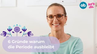 6 Gründe warum die Periode ausbleibt [upl. by Sixele]