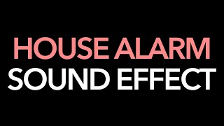 House Alarm Sound Effect  Sound Effects [upl. by Esinereb]