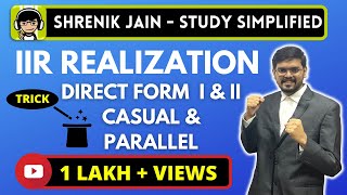 TRICK for IIR REALIZATION  DIRECT FORM 1 2  CASCADE  PARALLEL [upl. by Nairb]