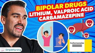 Bipolar Medications  Lithium Valproic Acid Carbamazepine for RN amp PN NCLEX Success [upl. by Nodrog]