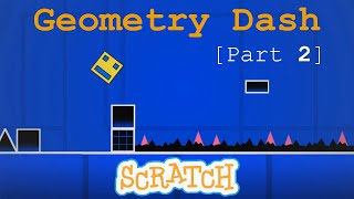 Scratch Geometry Dash tutorial Part 2 [upl. by Dorwin]