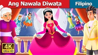 Ang Nawala Diwata  The Lost Fairy Story in Filipino  FilipinoFairyTales [upl. by Malachy]