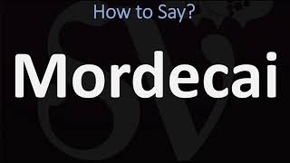 How to Pronounce Mordecai CORRECTLY [upl. by Hyps665]